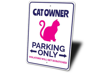 Cat Owner Parking Sign